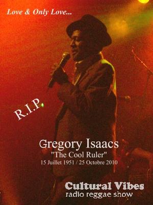 Cultural Vibes - Radio Reggae show - Part 1 - Selecta Daweed - Hommage � Gregory Isaacs  / Tribute to Gregory Isaacs - The Foundations